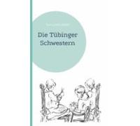 Die Tübinger Schwestern (ebook)