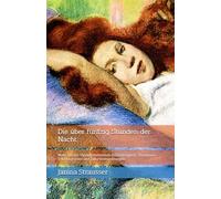 Die über fünfzig Stunden der Nacht: Mehr als ein Vierteljahrhundert Schlaflosigkeit, Hashimoto, Fehldiagnosen und Falschbehandlungen