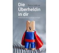 Die Überheldin In Dir (ebook)