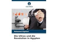 Die Ultras und die Revolution in Ägypten