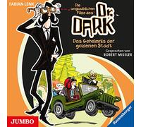 Die Unglaubl.Fälle des Dr.Dark: das Geheimnis de