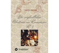 Die unglaublichen Abenteuer von Kommissar K. 2: 1