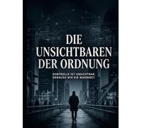 Die Unsichtbaren der Ordnung