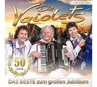 Die Vaiolets - 50 Jahre - Das Beste zum großen Jubiläum