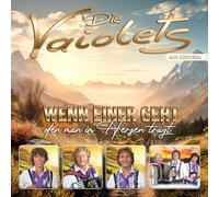 Die Vaiolets - Wenn einer geht den man im Herzen trägt