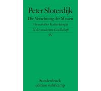 Die Verachtung der Massen: Versuch über Kulturkämpfe in der modernen Gesellschaft: 6597