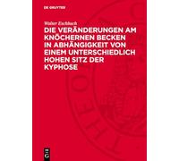 Die Veränderungen am knöchernen Becken in Abhängigkeit von einem unterschiedlich Hohen Sitz der Kyphose: Eine pathologischanatomische Studie