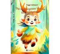 Die verborgenen Welten der Waldgeister: Magische Waldgeschichten - Vorlese- und Erstlesebuch über Freundschaft, Mut und Fantasie: 2