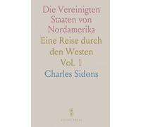 Die Vereinigten Staaten von Nordamerika: Eine Reise durch den Westen