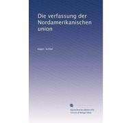 Die verfassung der Nordamerikanischen union