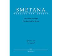 Die verkaufte Braut (Prodaná nevìsta): Komische Oper in drei Akten. Klavierauszug