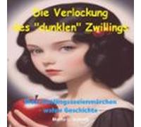 Die Verlockung Des Dunklen Zwillings (audiolibro)