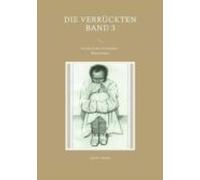 Die Verrückten Band 3 (ebook)