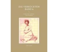 Die Verrückten Band 6 (ebook)