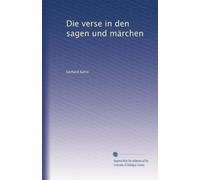 Die verse in den sagen und märchen