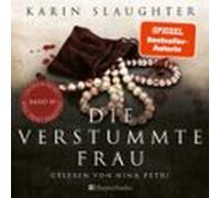Die Verstummte Frau (ungekürzt)
