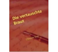 Die Vertauschte Braut (ebook)