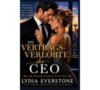DIE VERTRAGSBRAUT DES CEO: Band 1 Der Reihe Das Sterling-Vermächtnis