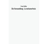 Die Verwandlung - La metamorfosis