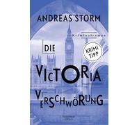 Die Victoria Verschwörung: Kriminalroman: 3