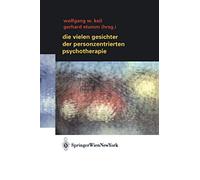 Die vielen Gesichter der Personzentrierten Psychotherapie