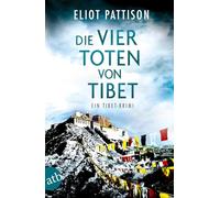 Die vier Toten von Tibet: Ein Tibet-Krimi: 10