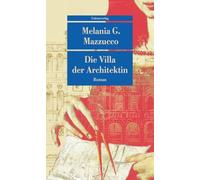 Die Villa der Architektin: Roman
