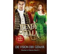 Die Vision der Gefahr (Sinclair & Raven Buch 5)