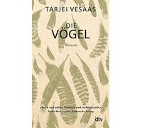 Die Vögel: Roman