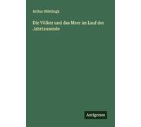 Die Völker und das Meer im Lauf der Jahrtausende