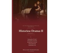 Die Volledige Werke van William Shakespeare, Boekdeel 4: Historiese Dramas II: Koning Henry VI, Deel I, Koning Henry VI, Deel II, Koning Henry VI, Deel III...