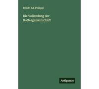 Die Vollendung der Gottesgemeinschaft