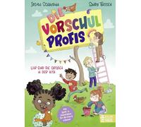 Die Vorschulprofis: Wir sind die Großen in der Kita: Vorlesegeschichten ab 5 Jahren mit Spielideen & Tipps für Kita-Abschied und Schulstart