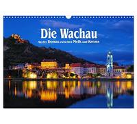 Die Wachau - An der Donau zwischen Melk und Krems (Wandkalender 2026 DIN A3 quer), CALVENDO Monatskalender: Malerische Flusslandschaft in Österreich