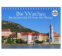 Die Wachau - Bezaubernde Orte an der Donau (Tischkalender 2026 DIN A5 quer), CALVENDO Monatskalender: Die Wachau in Niederösterreich, Impressionen einer Flusslandschaft.