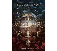 Die Wächter der Wüste: High Fantasy Trilogie