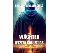 Die Wächter des letzten Kreuzzugs: 52 (Orden der Schwarzen Sonne)