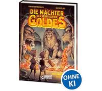Die Wächter des Verfluchten Goldes (Band 1) - Das Abenteuer beginnt: Indiana Jones trifft auf einzigartige Fantasy-Graphic-Novel - Sandors und Valeas erstes Abenteuer für Kinder ab 8 Jahren