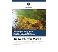 Die Wächter von Wamié: Die Gemeinschaft der benthischen Makroinvertebraten und die Wasserqualität des Flusses Wamie in Kribi (Südkamerun)