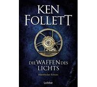 Die Waffen des Lichts: Historischer Roman: 5