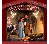 DIE WAHRE GESCHICHTE VON WEIHNACHTEN | Bibel Geschichten: Bibelgeschichten für junge Leser, Kinder als Geschenk zu Weihnachten, Geburtstagen und anderen Anlässen wo man freie Zeit hat.