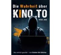 Die Wahrheit Über Kino.to (ebook)