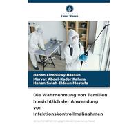 Die Wahrnehmung von Familien hinsichtlich der Anwendung von Infektionskontrollmaßnahmen: Vorsichtsmaßnahmen gegen das Coronavirus zu Hause