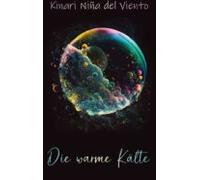 Die Warme Kälte (ebook)