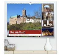 Die Wartburg - Weltkulturerbe im Herzen Deutschlands (hochwertiger Premium Wandkalender 2026 DIN A2 quer), Kunstdruck in Hochglanz: Fotografischer Besuch auf der Wartburg
