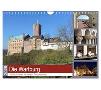Die Wartburg - Weltkulturerbe im Herzen Deutschlands (Wandkalender 2026 DIN A4 quer), CALVENDO Monatskalender: Fotografischer Besuch auf der Wartburg