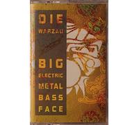 Die Warzau - Big Electric Metal Bass Face [Casete]