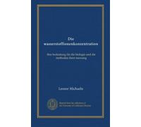 Die wasserstoffionenkonzentration (copy 2): ihre bedeutung für die biologie und die methoden ihrer messung