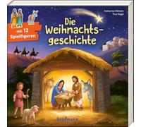 Die Weihnachtsgeschichte: Bilderbuch mit 12 Spielfiguren