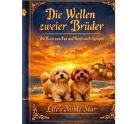 Die Wellen von zwei Brüdern: Die Reise von Eva und Rémi nach Agropoli (Life's Noble Star)
